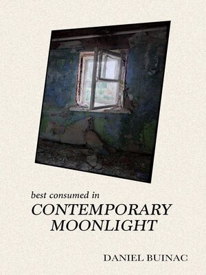 cover image of Best Consumed in Contemporary Moonlight